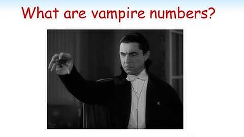 What are Vampire Numbers? Find out in this quick maths video