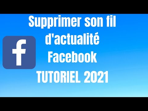 Vidéo: Comment Supprimer Un Fil D'actualité