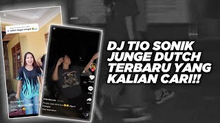 DJ TIO SONIK FULL BEAT JUNGLE DUTCH VIRAL TIKTOK