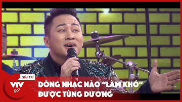 [Cuộc hẹn cuối tuần] Dòng nhạc nào "làm khó" được Tùng Dương?