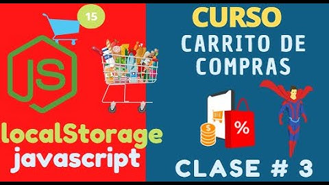CLASE # 3 - CARRITO DE COMPRAS CON JAVASCRIPT- #localstorage | LISTAR PRODUCTOS DEL CARRITO.