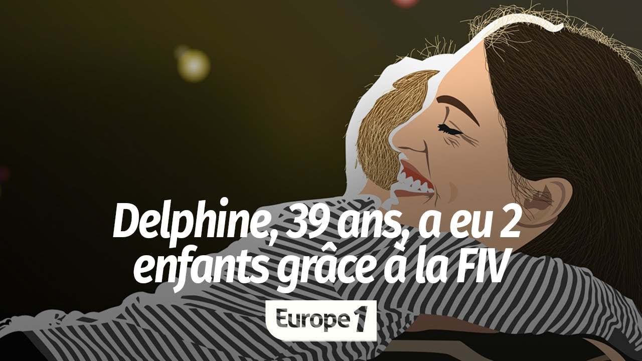 DELPHINE, 39 ANS, A EU 2 ENFANTS GRÂCE À LA FIV