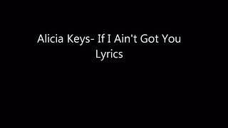 Alicia Keys - if I ain’t got you [official lyrics video]🎶