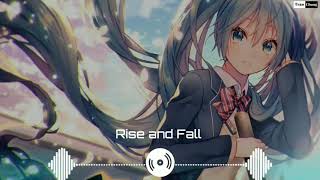 Rise and Fall - Camelot (DJ Yaha Remix). Nhạc TikTok Hot Trung Quốc