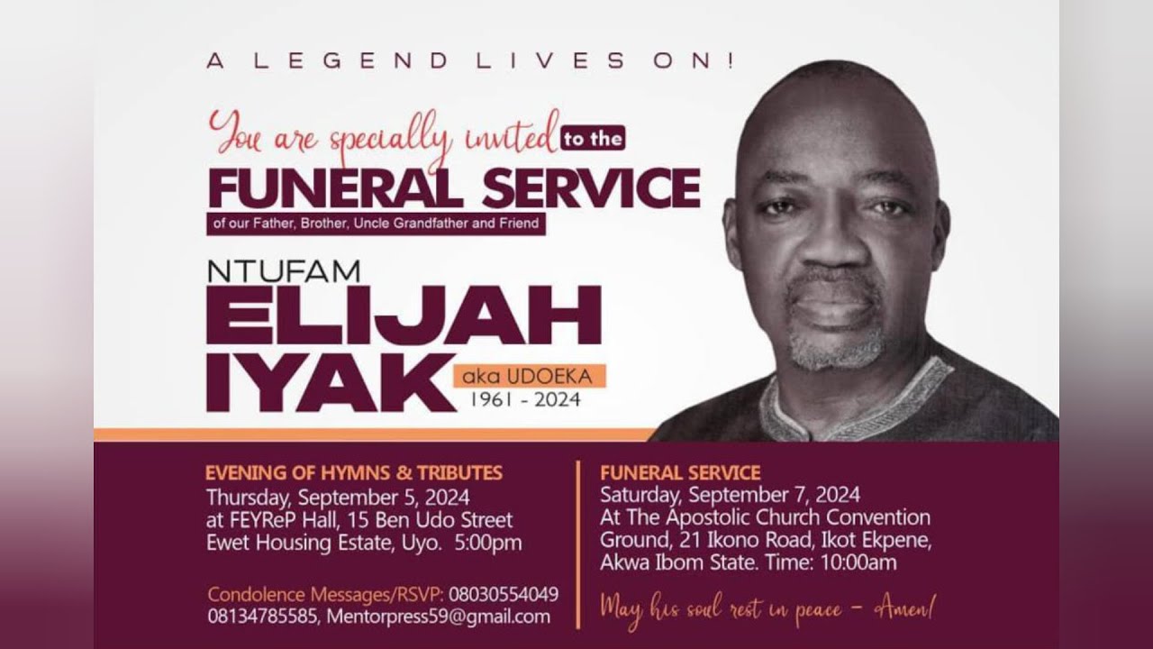Funeral Service in honour of Late Ntufam Elijah Iyak aka UDOEKA. #