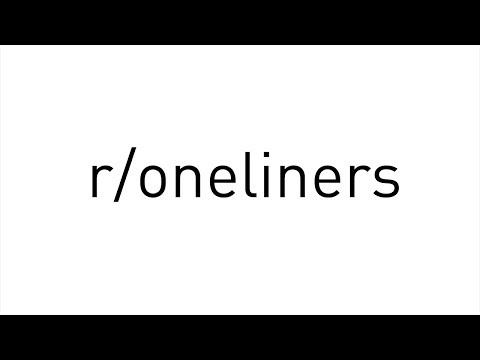 r/oneliners---funny-one-line-jokes