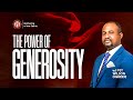 The Power of Generosity || with Pst. Wilson Ogbeide