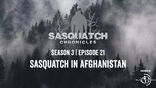 Sasquatch Chronicles ft. by Les Stroud | Season 3 | Episode 21 | Sasquatch In Afghanistan