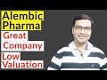 Alembic Pharma - Great Company; Low Valuation |  APLLTD share | Alembic Pharma Share Analysis