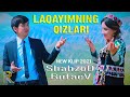 Shahzod Butaev Laqayimning qizlari 