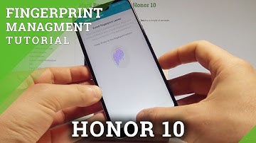How to Add Fingerprint on Honor 10 - Fingerprint Sensor Tutorial |HardReset.Info