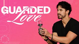 "Guarded Love: Why Your Heart Needs Protection" | Pastor Bobby Chandler