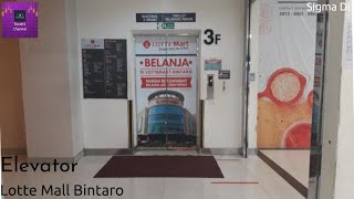 Sigma Di1 Elevator at Lotte Mall Bintaro