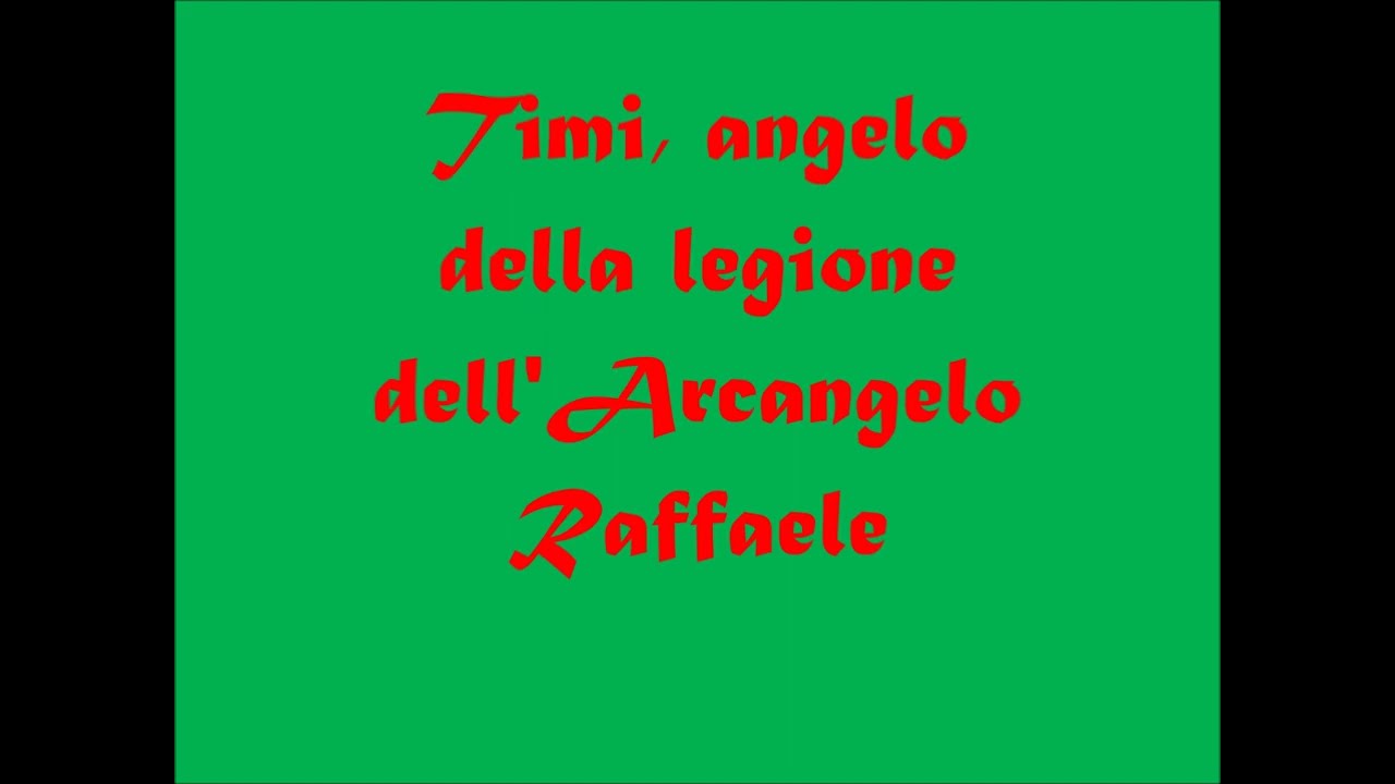 Timi, Angelo della Legione dell'Arcangelo Raffaele