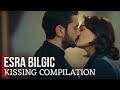 Esra Bilgiç Romantic Scene Compilation A Visual Tribute To Love 