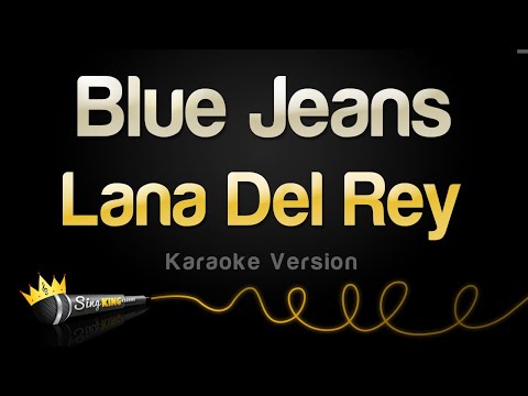 Lana Del Rey - Blue Jeans (Karaoke Version)