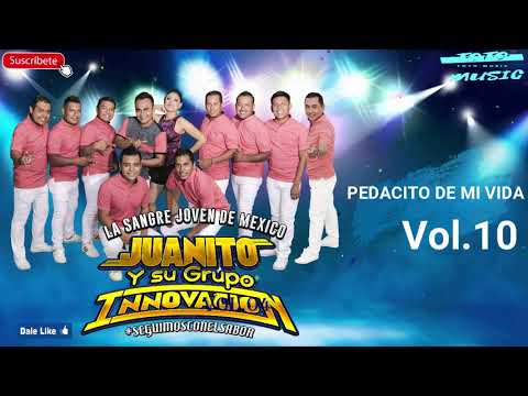 Pedacito De Mi Vida - Juanito Y Su Grupo Innovación