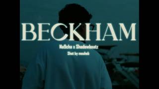 Na9Cha X Shadowbeatzz - Beckham Official Video