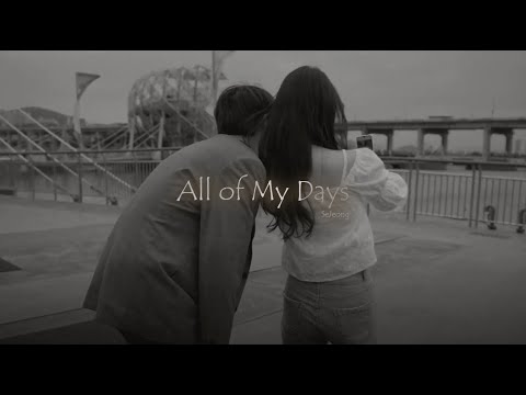 SEJEONG 세정 _ 올 오브 마이 데이즈 All of My Days SeJeong
