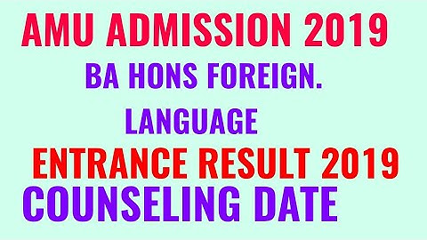 AMU BA HONS FOREIGN LANGUAGE ENTRANCE EXAM RESULT 2019