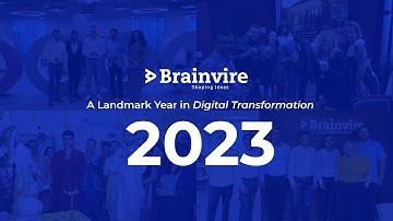 A Year of Digital Transformations, Innovations, and Connections | Brainvire 2023 Recap