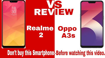 Realme 2 vs Oppo A3s compar to Price, space, processor, Camera, Buttery and more.Who is Best.