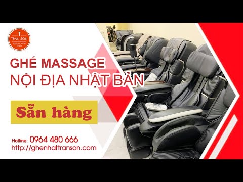 Video Ghế massage nội địa Nhật sẵn hàng nhiều | 0964480666 - youtube