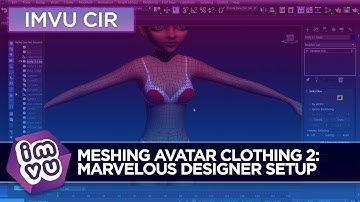 Meshing Avatar Clothing 2 - Marvelous Designer Setup