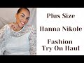 Plus size Hanna NikoleTry On Fashion Haul. #hannanikole #plussizeclothing #fashionhaul