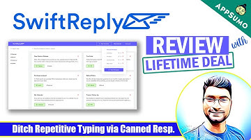 SwiftReply Review: Appsumo Lifetime Deal & Demo Video | Create Canned Responses You Can Use Anywhere