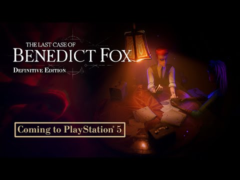 The Last Case of Benedict Fox: Definitive Edition | PlayStationÂ®5 Reveal Trailer