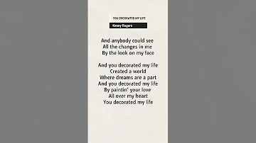 You Decorated My Life Lyrics Kenny Rogers 
