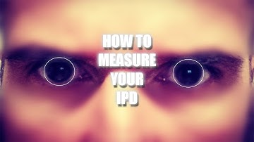 How to measure your IPD
