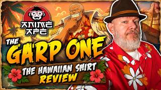 Anime Ape’s Garp One Hawaiian Shirt Review – Fleet Admiral Approved?