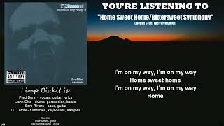 Limp Bizkit - Home Sweet Home/Bittersweet Symphony (RMV 2 Remastered) LYRIC VIDEO