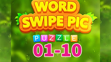 WORD SWIPE PIC level 1 2 3 4 5 6 7 8 9 10