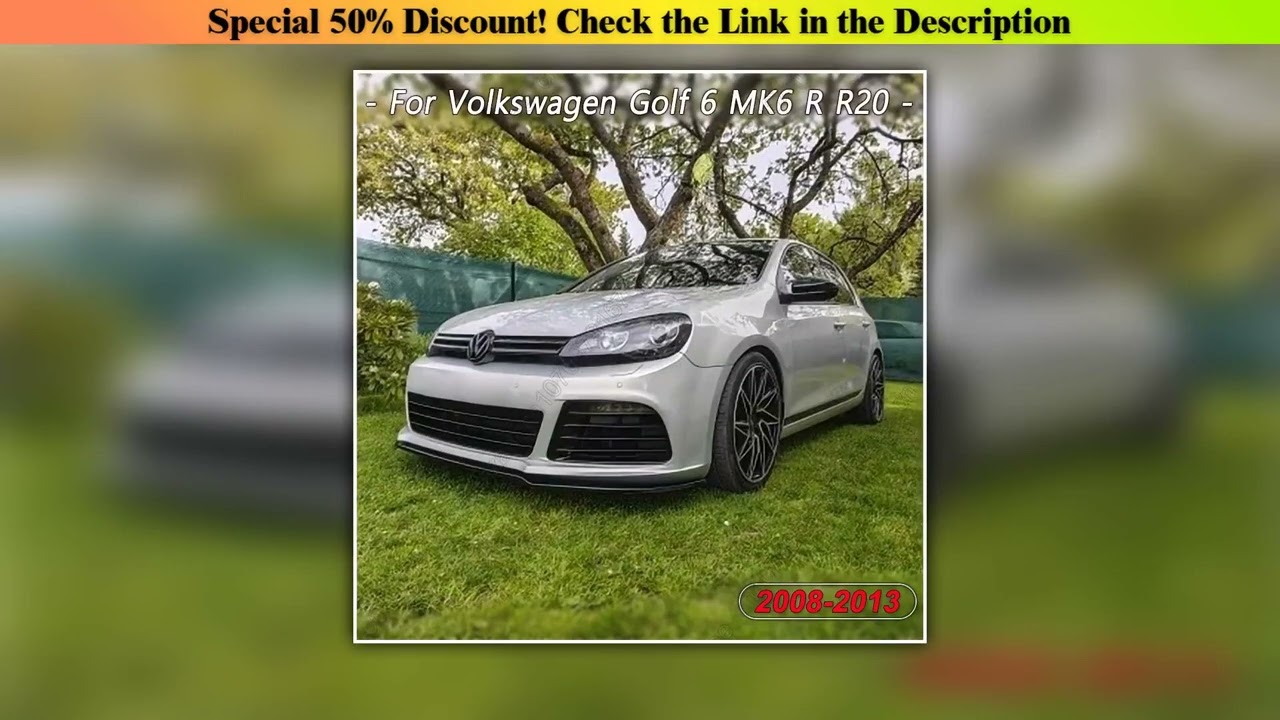 Review For Volkswagen Golf 6 MK6 R R20 2008-2013 ABS Car Front Bumper Splitter Lip Diffuser Body Ki