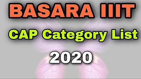 Basara IIIT CAP Category List 2020|Basara IIIT 2020|Rgukt iiit|Telangana IIIT Basara|basara IIIT