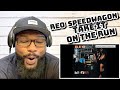 REO Speedwagon - Take It On The Run | REACTION