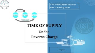 22. Time of supply - Under Reverse charge