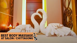 Full Body Massage at Salon | ASMR | Munna & GuysI Chittagong