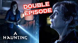 When Non Believers Are Proven Wrong | DOUBLE EPISODE! | A Haunting