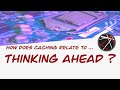 How Caching relates to Thinking Ahead | A level Computer Science