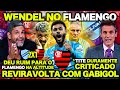  a verdade sobre wendel no flamengo  gabigol voltando  deu ruim para o flamengo na altitude e 