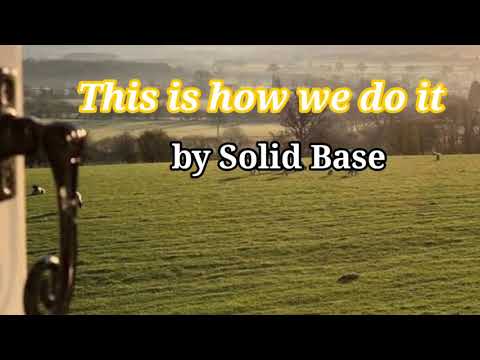 This is how we do it by Solid base