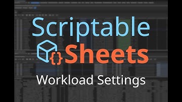 Scriptable Sheets: Workload Settings (Rows and Columns)