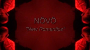 NÖVÖ "New Romantics"