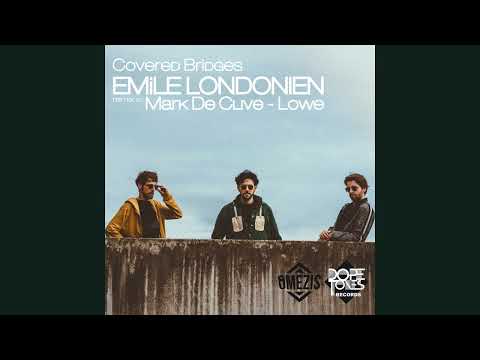 Emile Londonien - Covered Bridges