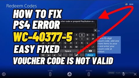 How To Fix PS4 Error Code WC-40377-5 Voucher Is Not Valid Easy Fixed