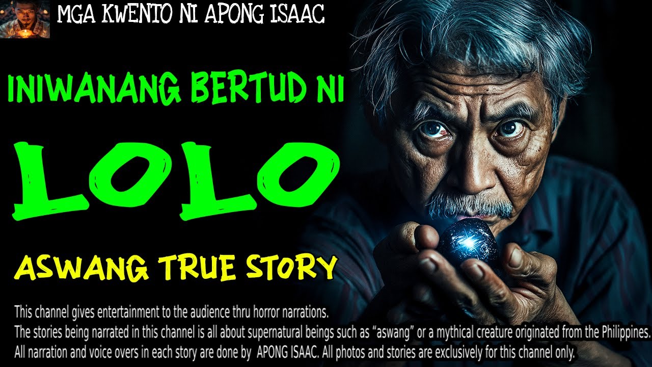 INIWANANG BERTUD NI LOLO | Kwentong Aswang | True Story